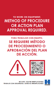 To Work On Equipment Method Of Procedure Or Action Plan Required (Tag)