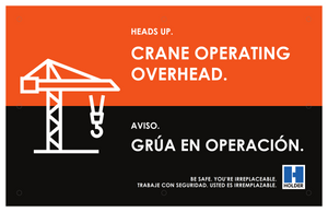 Heads Up. Crane Operating Overhead.