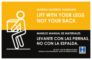 Manual Material Handeling. Lift With Your Legs, Not Your Back.